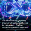 The Performance Engineering Imperative: Breaking Bottlenecks for High-Velocity DevOps