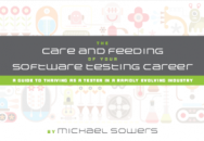 The Care and Feeding of Your Software Testing Career