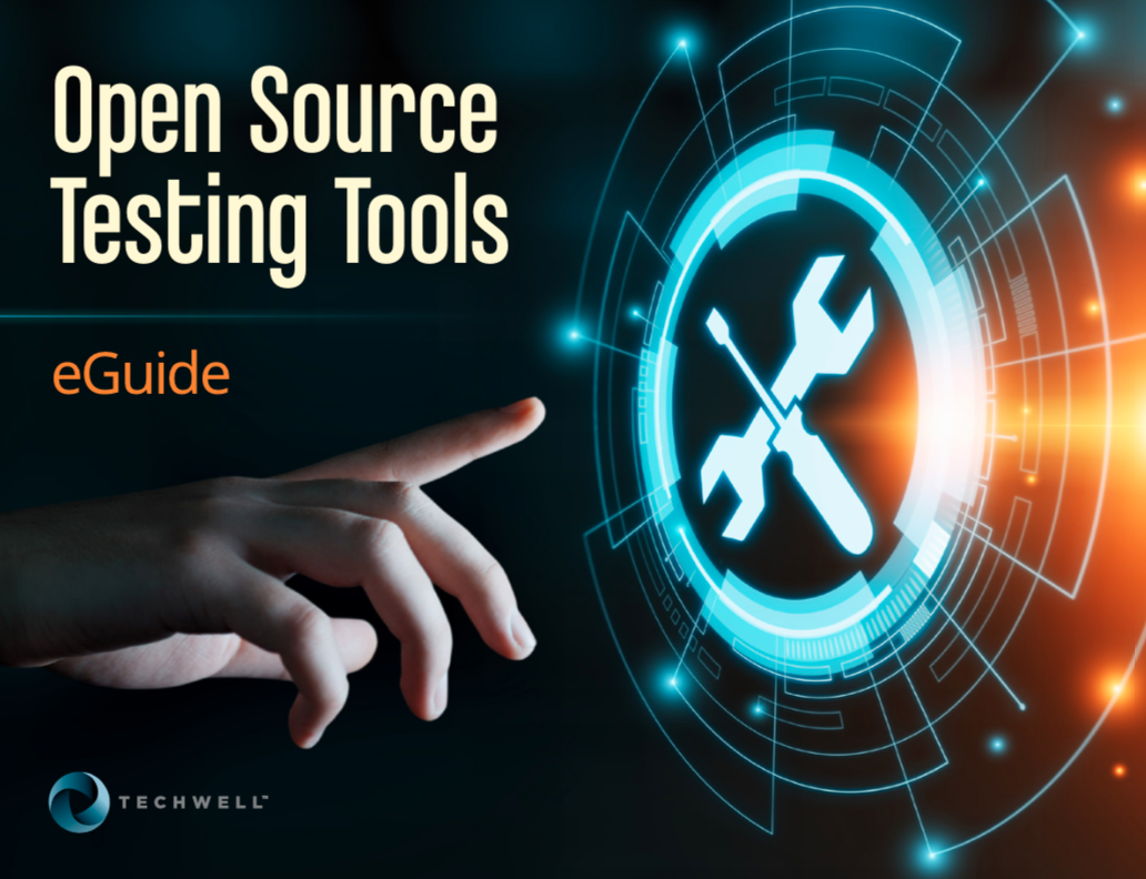 Download Open Source Testing Tools eGuide | TechWell | StickyMinds